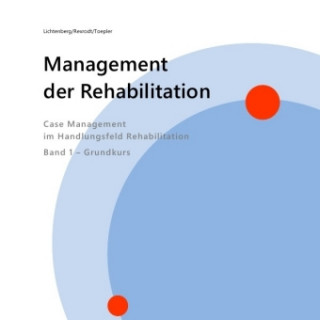 Knjiga Management der Rehabilitation Nina Lichtenberg