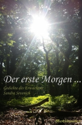 Knjiga Der erste Morgen ... Sandra Sevenich