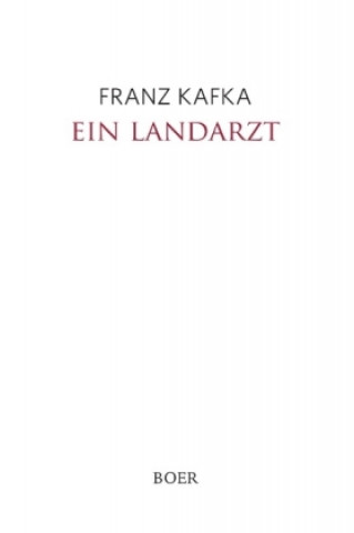 Kniha Ein Landarzt Franz Kafka