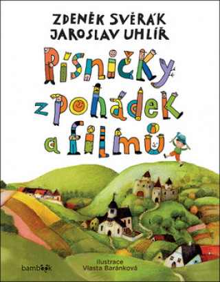 Kniha Písničky z pohádek a filmů Zdeněk Svěrák