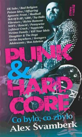 Kniha Punk & hardcor Alex Švamberk