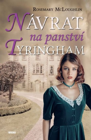 Book Návrat na panství Tyringham Rosemary McLoughlin