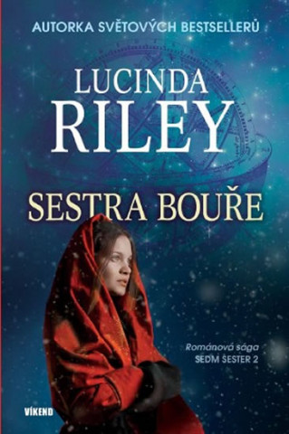 Kniha Sestra bouře Lucinda Riley