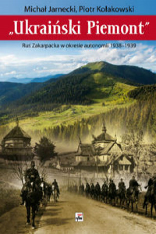 Kniha Ukraiński Piemont Jarnecki Michał
