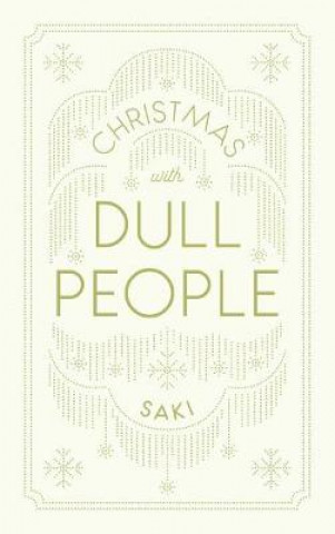 Book Christmas with Dull People Saki