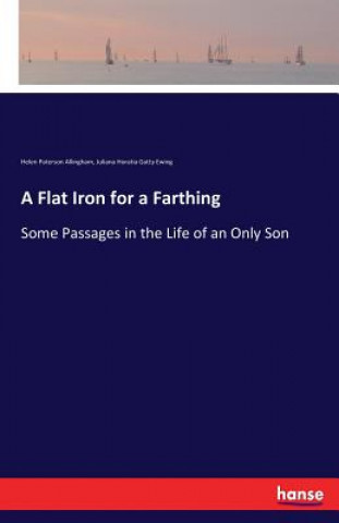 Boek Flat Iron for a Farthing Juliana Horatia Gatty Ewing