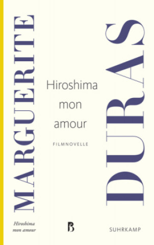 Книга Hiroshima mon amour Marguerite Duras
