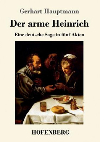 Kniha arme Heinrich Gerhart Hauptmann