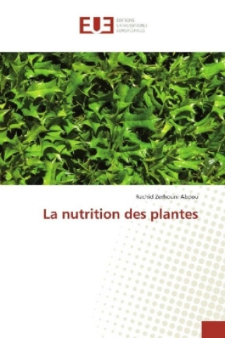 Livre La nutrition des plantes Rachid Zerhouni Abdou