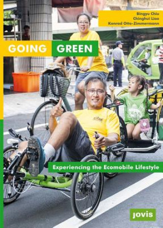 Book Going Green - Experiencing the Ecomobile Lifestyle Konrad Otto-Zimmermann