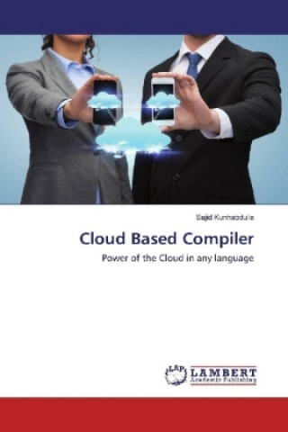 Knjiga Cloud Based Compiler Sajid Kunhabdulla