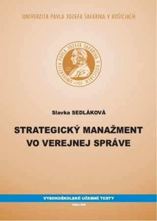 Könyv Strategický manažment vo verejnej správe Slavka Sedláková