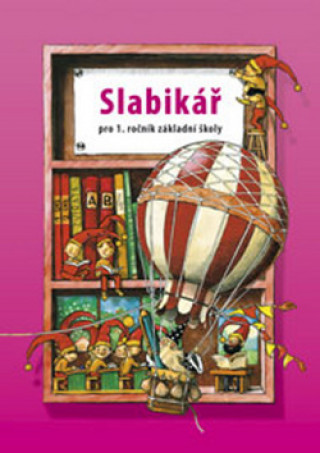 Kniha Slabikář pro 1. ročník základní školy Marie Kozlová