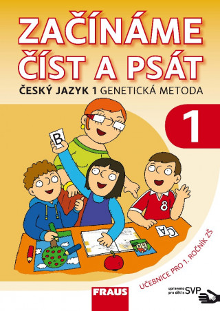 Kniha Začínáme číst a psát Český jazyk 1 Genetická metoda Černá Karla