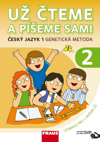 Kniha Už čteme a píšeme sami Český jazyk 1 Genetická metoda Černá Karla
