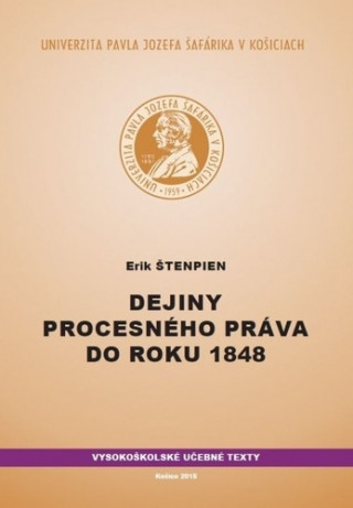 Kniha Dejiny procesného práva do roku 1848 Erik Štenpien