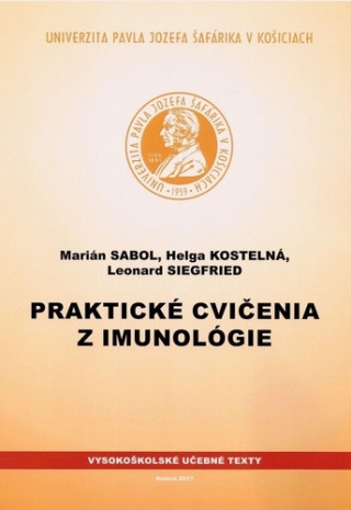 Kniha Praktické cvičenia z imunológie Marián Sabol