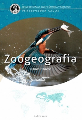 Kniha Zoogeografia Ľubomír Kováč