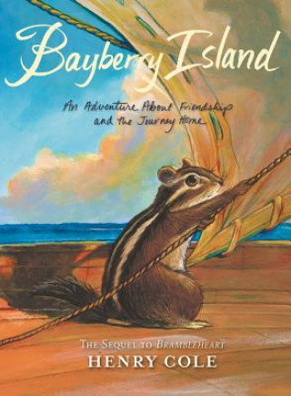 Knjiga Brambleheart #2: Bayberry Island Henry Cole