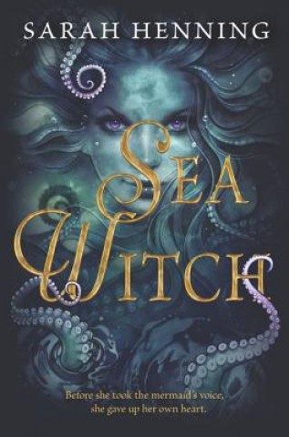 Kniha Sea Witch Sarah Henning