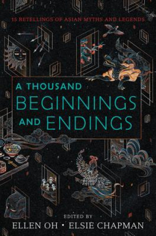 Könyv Thousand Beginnings and Endings Ellen Oh