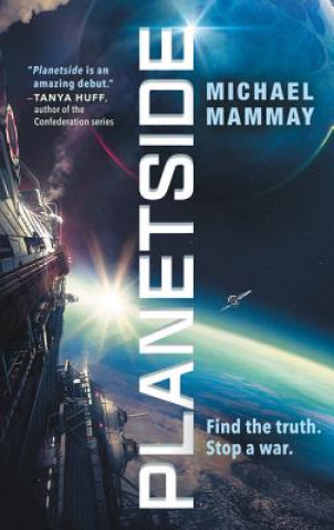 Kniha Planetside Michael Mammay