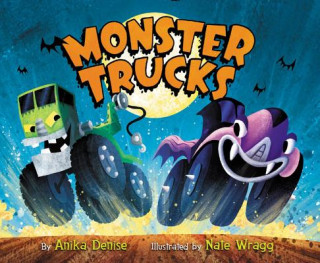 Kniha Monster Trucks Board Book Anika Denise