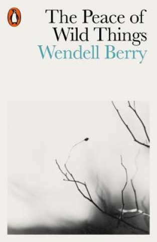 Kniha Peace of Wild Things Wendell Berry