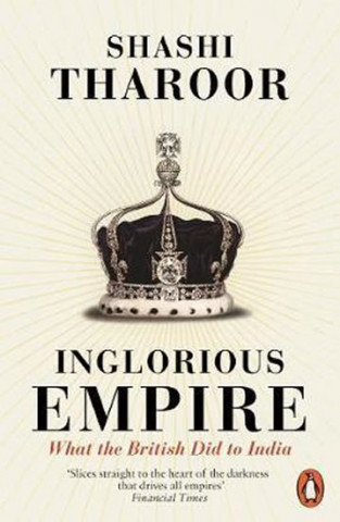 Książka Inglorious Empire Shashi Tharoor