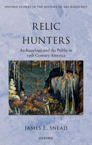 Kniha Relic Hunters Snead