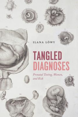 Книга Tangled Diagnoses Ilana L?wy