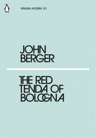 Kniha Red Tenda of Bologna John Berger