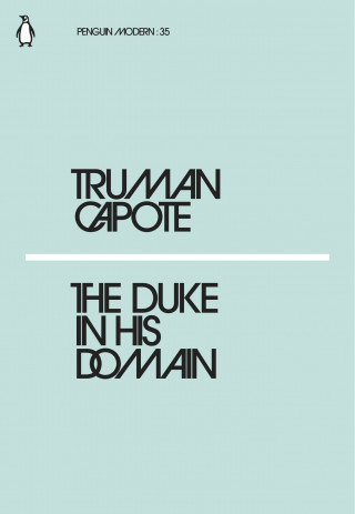 Könyv Duke in His Domain Truman Capote