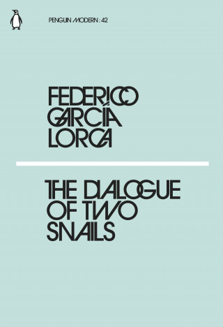 Kniha Dialogue of Two Snails FEDERICO G LORCA