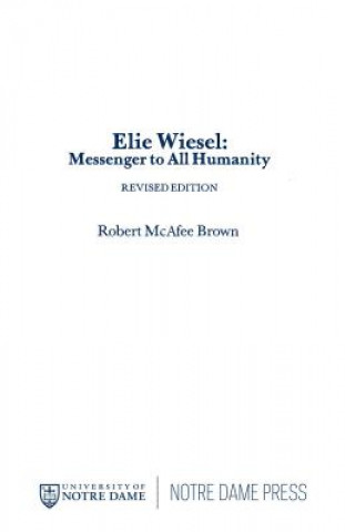 Книга Elie Wiesel ROBERT MCAFEE BROWN