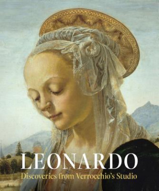 Könyv Leonardo: Discoveries from Verrocchio's Studio Laurence Kanter