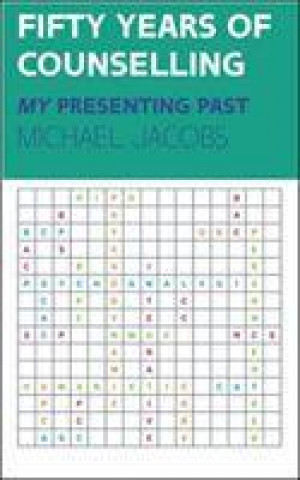 Kniha Fifty Years of Counselling - My Personal Past Michael T Jacobs