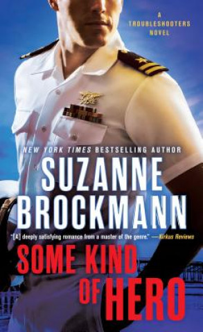 Kniha Some Kind of Hero Suzanne Brockmann