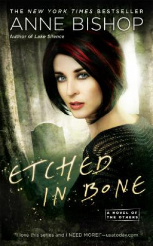 Kniha Etched In Bone Anne Bishop