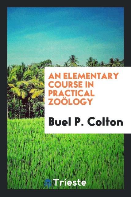 Livro Elementary Course in Practical Zoology BUEL P. COLTON