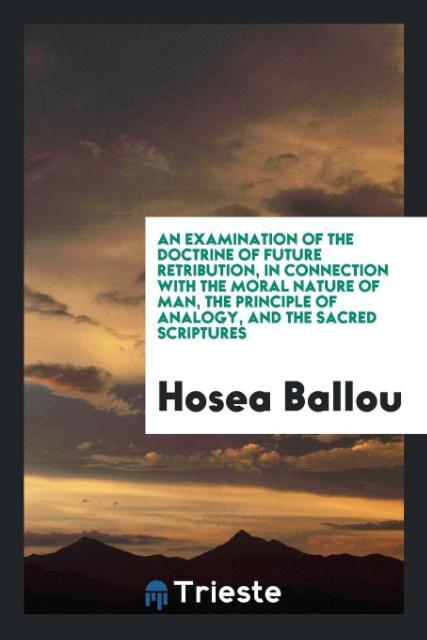 Kniha Examination of the Doctrine of Future Retribution Hosea Ballou