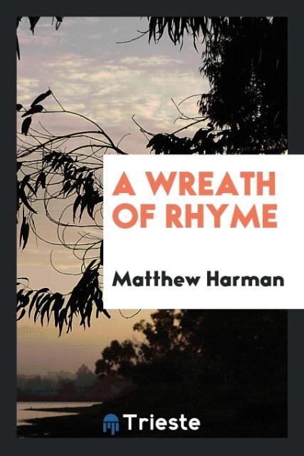 Buch Wreath of Rhyme MATTHEW HARMAN