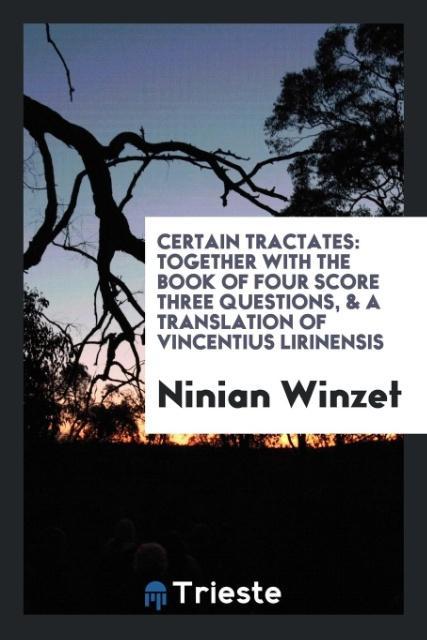 Knjiga Certain Tractates NINIAN WINZET