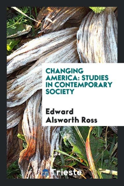 Βιβλίο Changing America EDWARD ALSWORTH ROSS