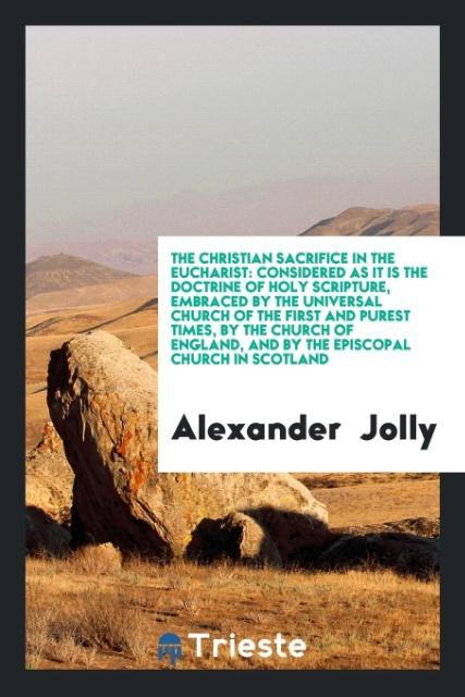 Knjiga Christian Sacrifice in the Eucharist ALEXANDER JOLLY