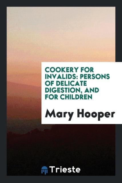 Libro Cookery for Invalids Mary Hooper