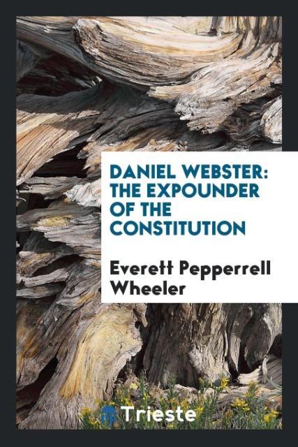 Carte Daniel Webster Everett Pepperrell Wheeler