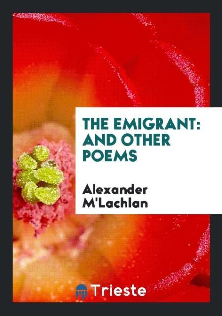 Livro Emigrant ALEXANDER M'LACHLAN