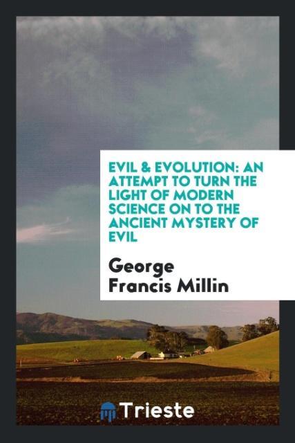 Knjiga Evil & Evolution GEORGE FRANCI MILLIN
