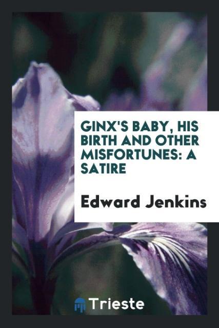 Książka Ginx's Baby, His Birth and Other Misfortunes EDWARD JENKINS